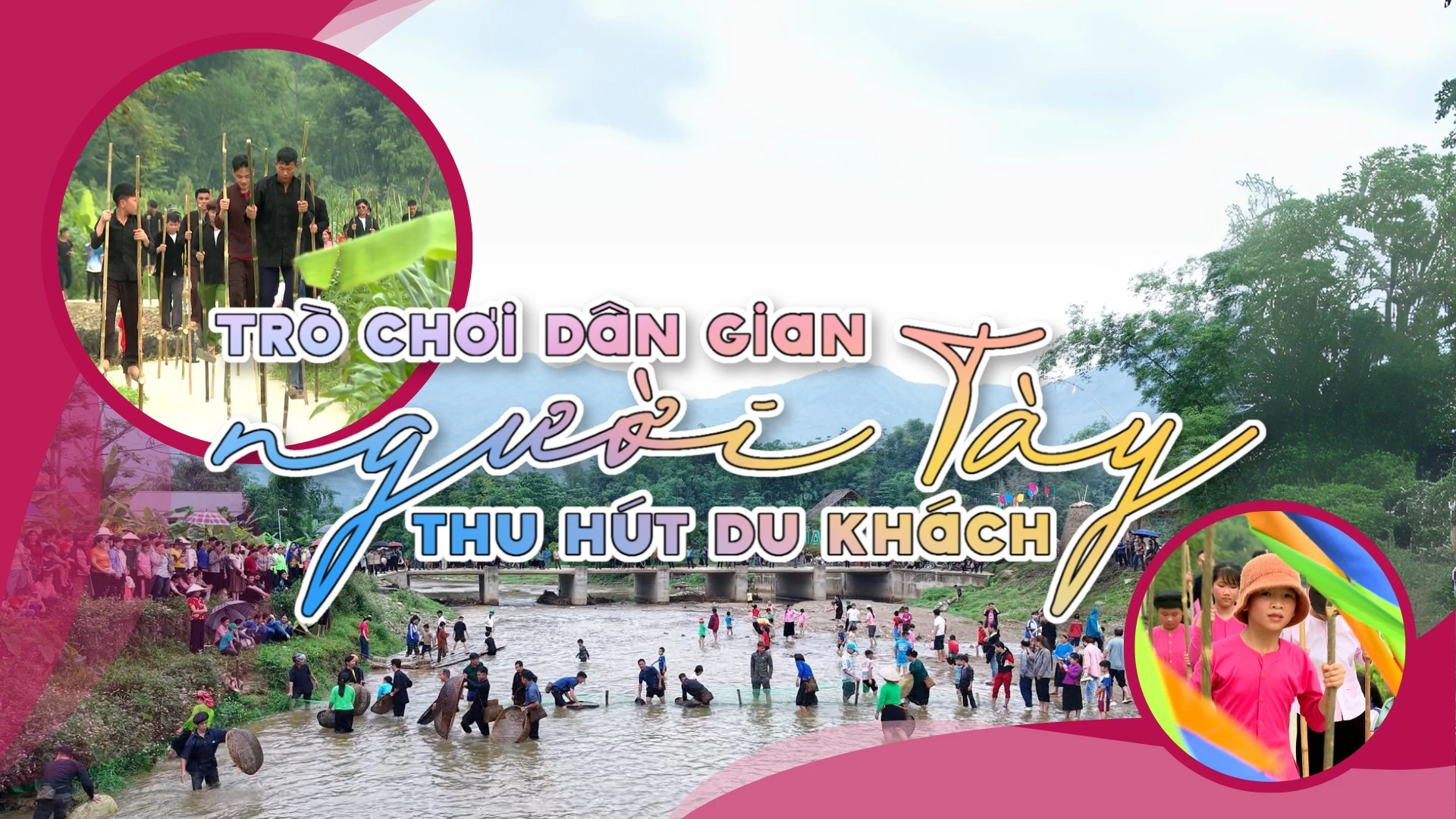 Trò chơi dân gian người Tày thu hút du khách