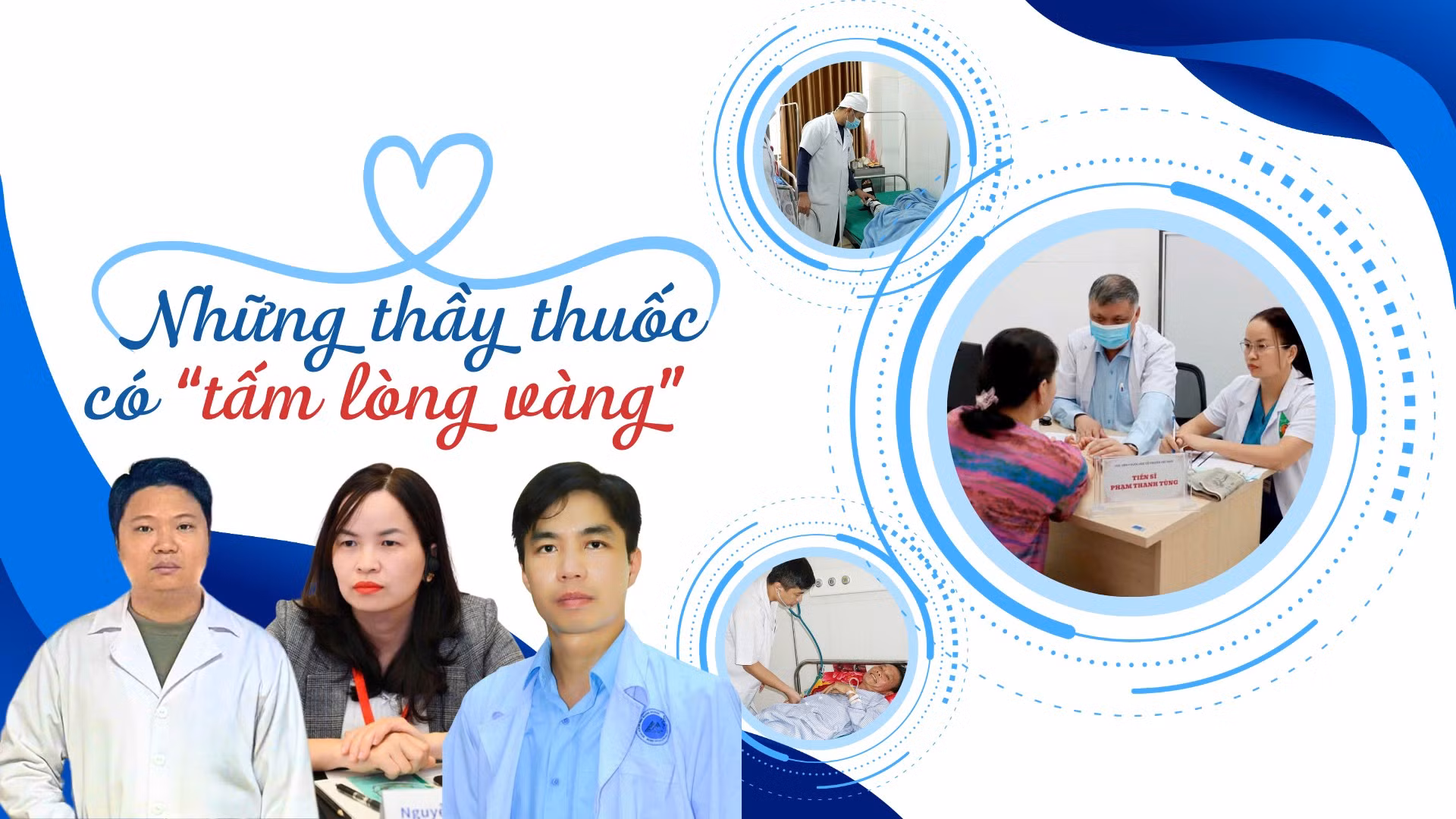 Những thầy thuốc có “tấm lòng vàng”