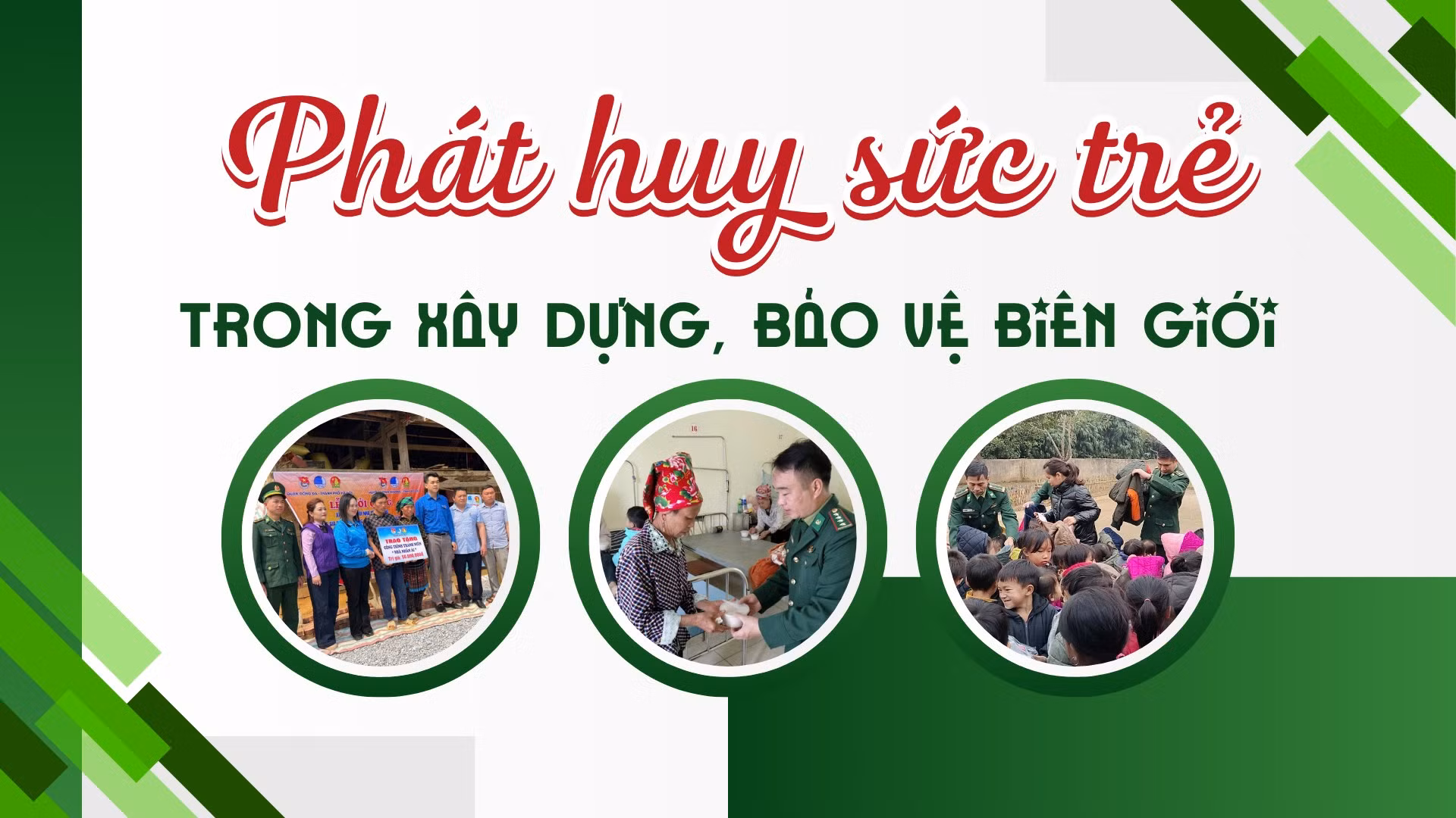 Phát huy sức trẻ trong xây dựng, bảo vệ biên giới