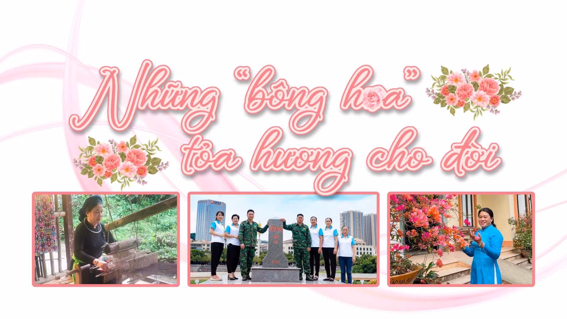 Những “bông hoa” tỏa hương cho đời