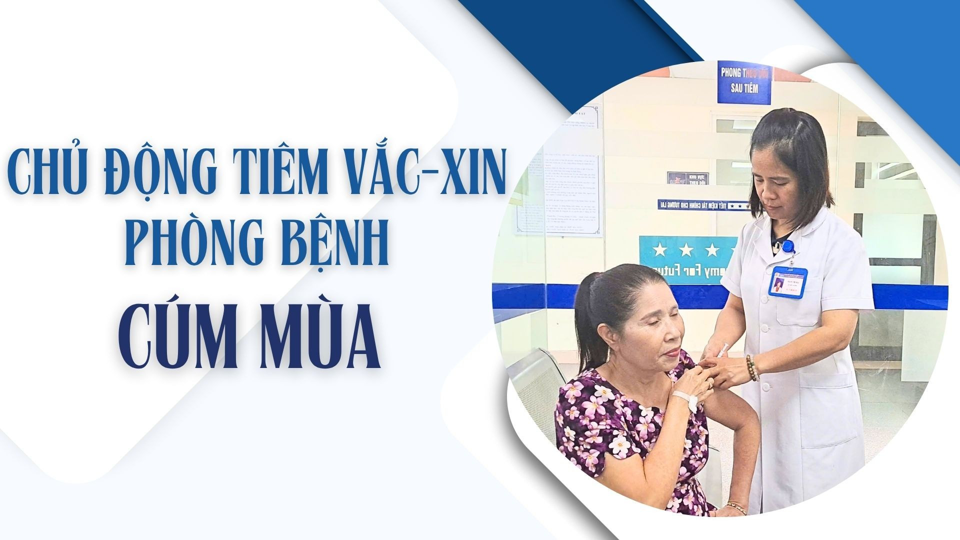 Chủ động tiêm vắc-xin phòng bệnh cúm mùa