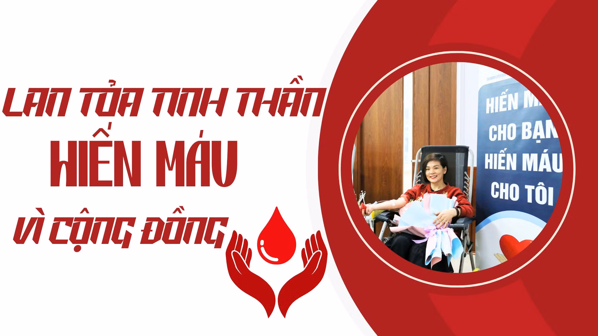 Lan tỏa tinh thần hiến máu vì cộng đồng