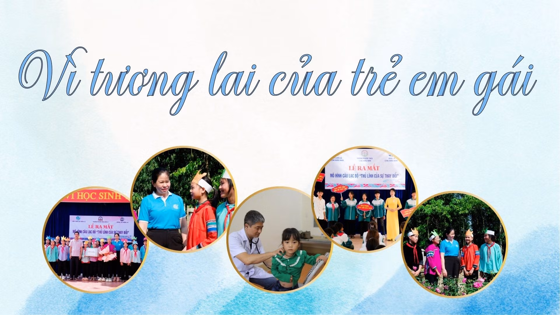 Vì tương lai của trẻ em gái