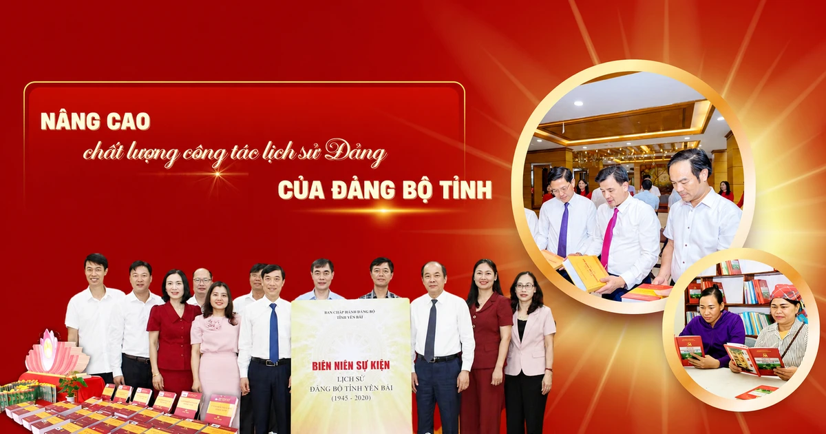 Nâng cao chất lượng công tác lịch sử Đảng của Đảng bộ tỉnh
