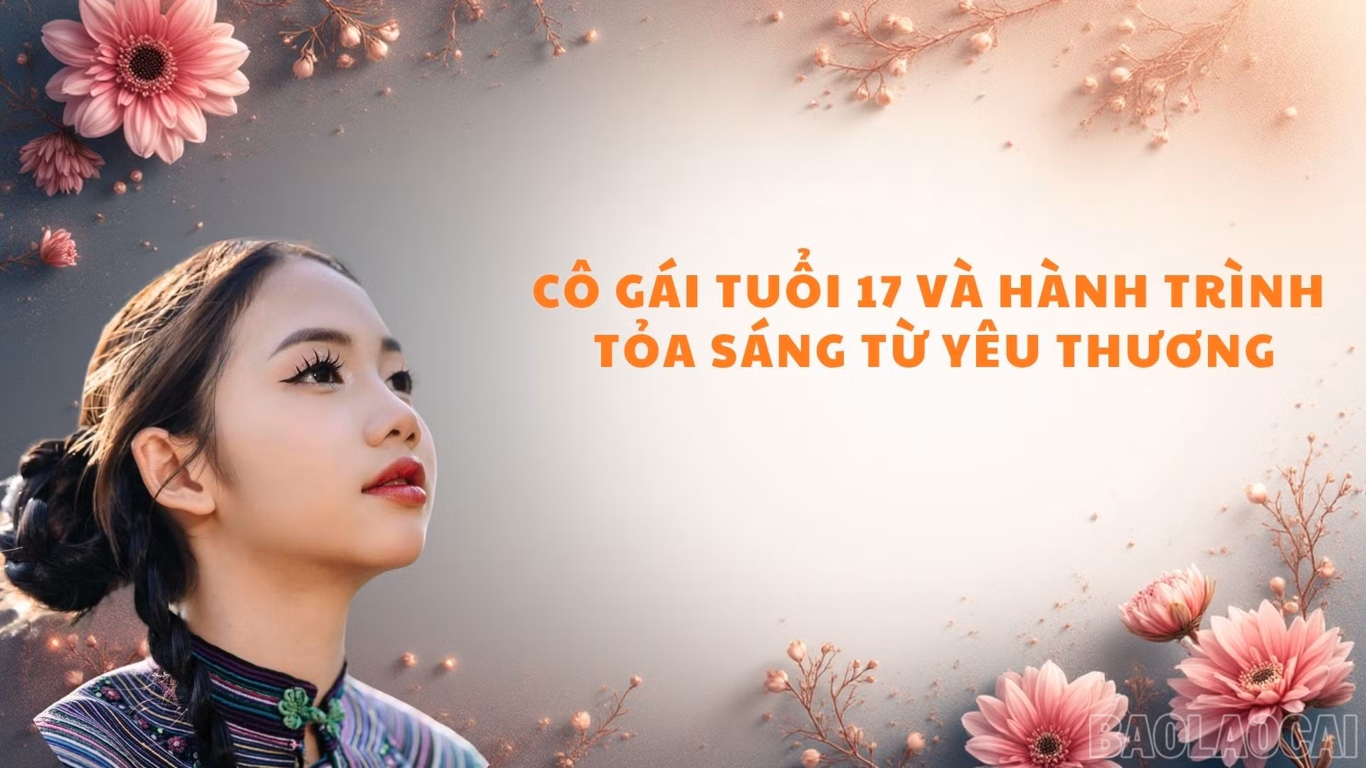 Hành trình tỏa sáng từ tình yêu thương