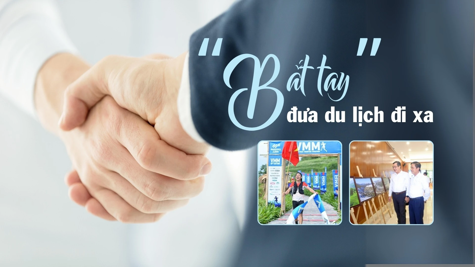 “Bắt tay” đưa du lịch đi xa