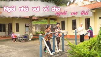 Mô hình ngôi nhà vui vẻ của người cao tuổi