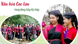 Văn hóa Cao Lan trong dòng chảy hội nhập
