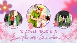 "Mẹ công an" phường Âu Lâu: Lan tỏa việc làm nhân văn