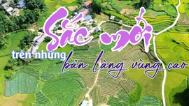 Sắc mới trên những bản làng vùng cao