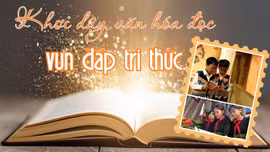 Khơi dậy văn hóa đọc, vun đắp tri thức