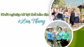 Khởi nghiệp từ lợi thế bản địa ở Lâm Thượng 