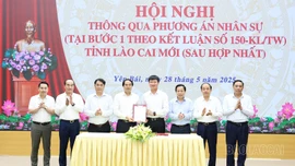 Thông qua phương án nhân sự bước 1 tỉnh Lào Cai mới