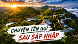  Những tên làng sau sáp nhập: Giữ lại ký ức một vùng đất