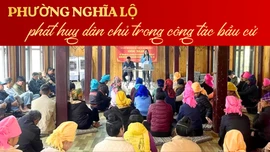 Phường Nghĩa Lộ phát huy dân chủ trong công tác bầu cử