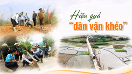 Hiệu quả “dân vận khéo”