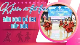 Khiêu vũ thể thao sân chơi bổ ích, hấp dẫn