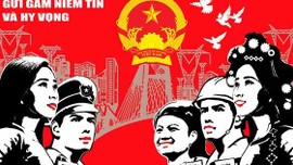 Để mỗi lá phiếu thực sự là niềm tin, trách nhiệm và kỳ vọng chính đáng của cử tri