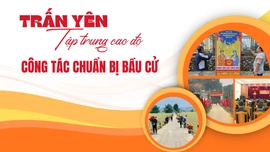Trấn Yên tập trung cao độ công tác chuẩn bị bầu cử