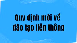 Quy định mới về đào tạo liên thông