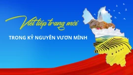 Viết tiếp trang mới trong kỷ nguyên vươn mình