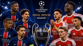 Arsenal đấu PSG: Chung kết của hai “quái vật” châu Âu