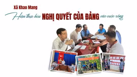 Xã Khao Mang: Hiện thực hóa nghị quyết của Đảng vào cuộc sống