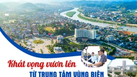 Khát vọng vươn lên từ trung tâm vùng biên
