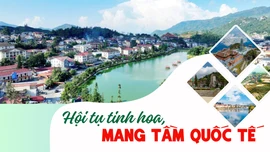 Hội tụ tinh hoa, mang tầm quốc tế