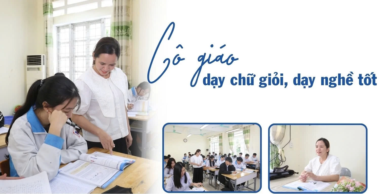 Cô giáo dạy chữ giỏi, dạy nghề tốt