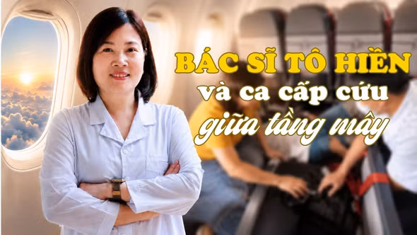 Bác sĩ Tô Hiền và ca cấp cứu giữa tầng mây