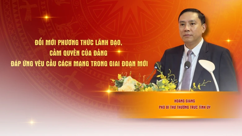  Đổi mới phương thức lãnh đạo, cầm quyền của Đảng đáp ứng yêu cầu cách mạng trong giai đoạn mới