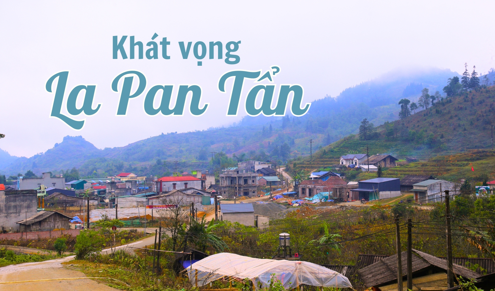 Khát vọng La Pan Tẩn