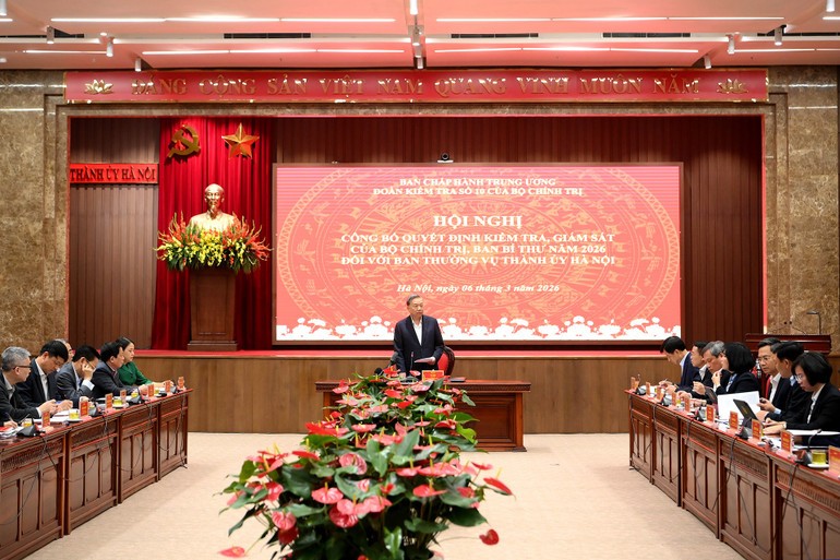 Tổng Bí thư Tô Lâm chủ trì Hội nghị công bố quyết định kiểm tra, giám sát của Bộ Chính trị, Ban Bí thư năm 2026 đối với Ban Thường vụ Thành ủy Hà Nội.