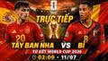 TRỰC TIẾP bóng đá Tây Ban Nha vs Bỉ (02h00 ngày 11/7): Yamal đấu De Bruyne