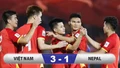 Việt Nam 3-1 Nepal: Chiến thắng áp đảo