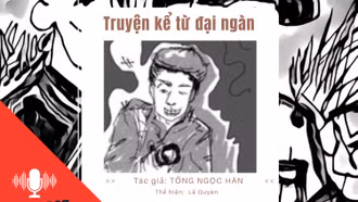 Truyện kể từ đại ngàn "Có một chiều mây trắng"