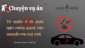 Từ chiếc ô tô phát hiện mánh khóe vận chuyển ma túy mới