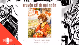 Truyện kể từ đại ngàn "Khoang tàu ngày cuối năm"