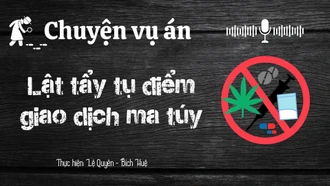 Chuyện vụ án "Lật tẩy tụ điểm giao dịch ma túy"