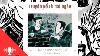 Truyện kể từ Đại ngàn " Hàng xóm: