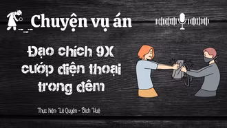 Chuyện vụ án "Đạo chích 9X cướp điện thoại trong đêm"