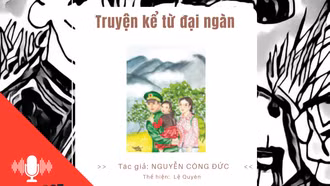 Truyện kể từ đại ngàn "Mùa hoa biên giới"