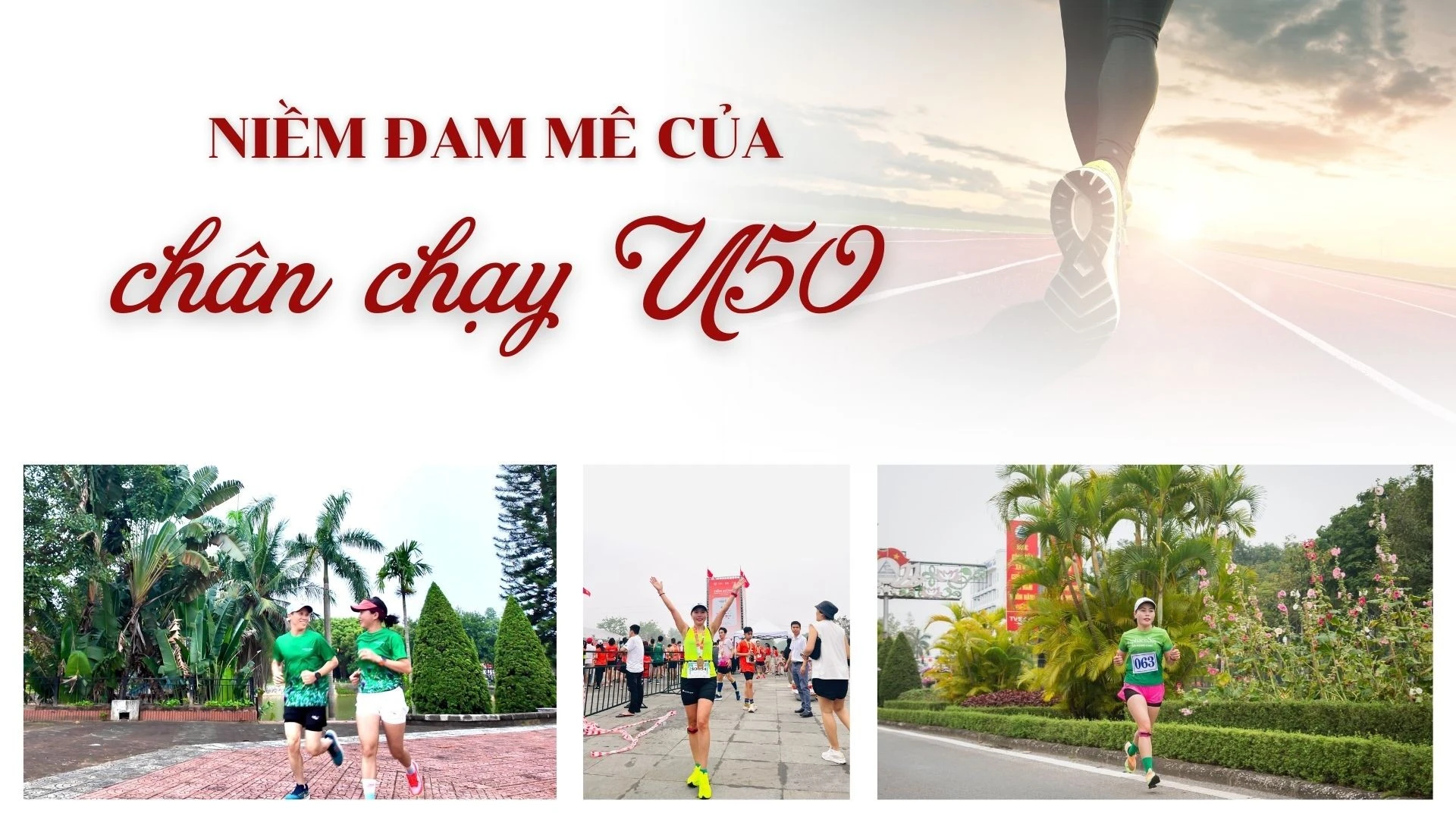 Niềm đam mê của chân chạy U50