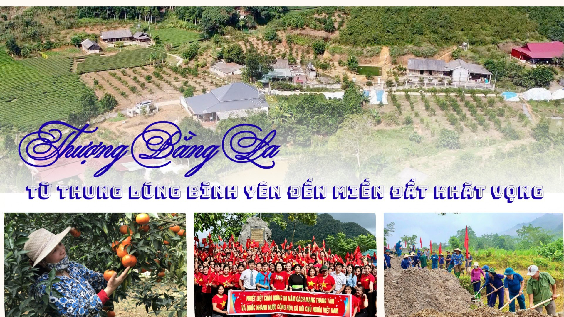 Thượng Bằng La - Từ thung lũng yên bình đến miền đất khát vọng