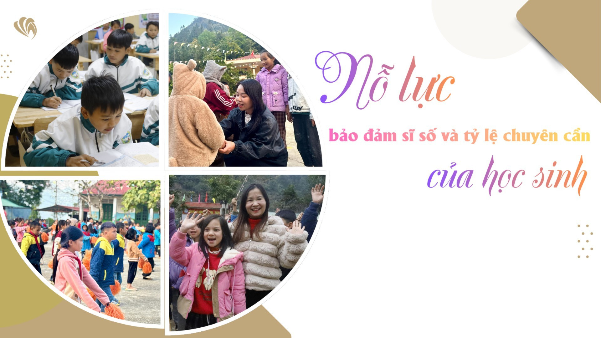 Nỗ lực bảo đảm sĩ số và tỷ lệ chuyên cần của học sinh