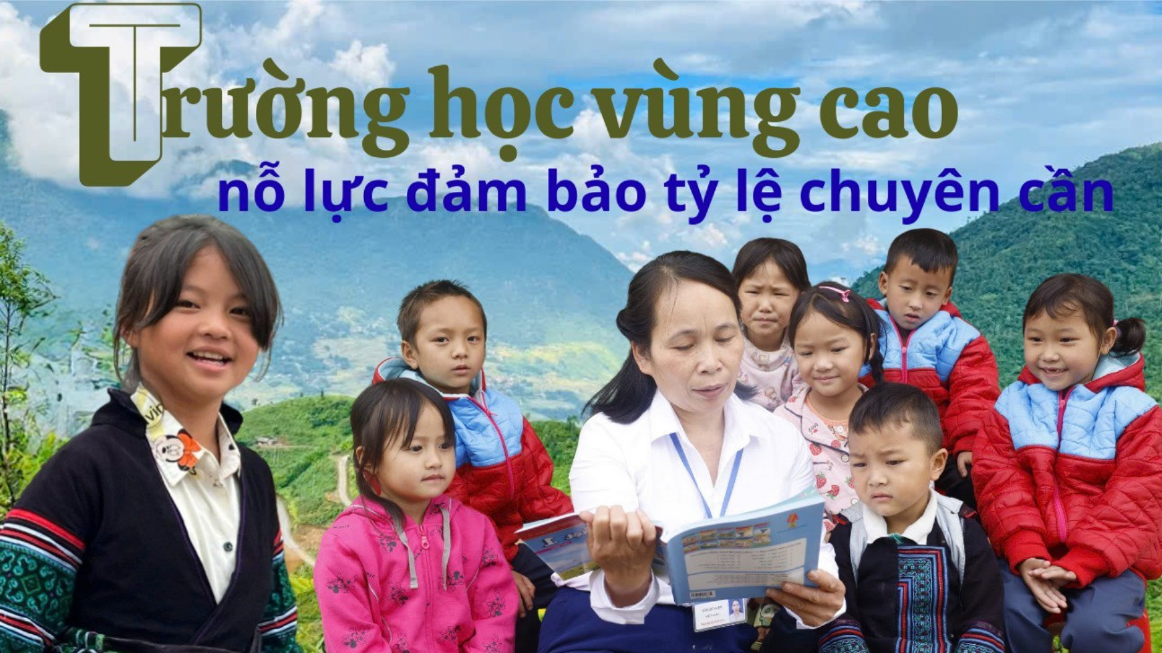 Trường học vùng cao nỗ lực đảm bảo tỷ lệ chuyên cần