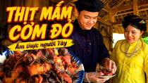 Thưởng thức thịt mắm cơm đỏ của đồng bào Tày