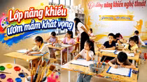 Lớp học năng khiếu - chắp cánh cho ước mơ nghệ thuật của các em nhỏ 
