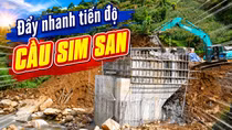 Y Tý đẩy nhanh tiến độ xây dựng cầu Sim San